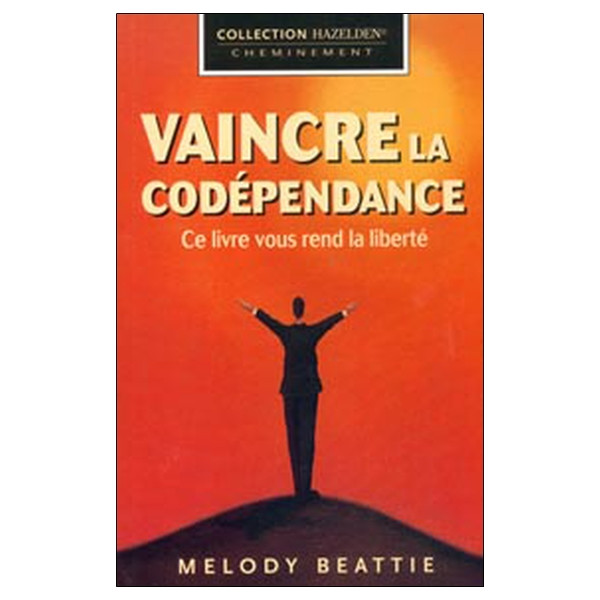 Vaincre la codépendance