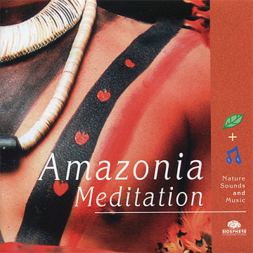 Amazonia Meditation