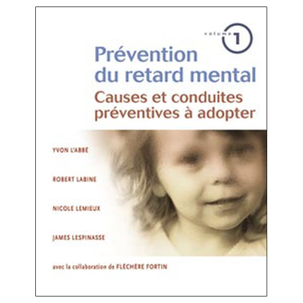 Prévention du retard mental T1 - Causes et conduites préventives à adopter