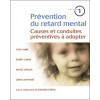 Prévention du retard mental T1 - Causes et conduites préventives à adopter