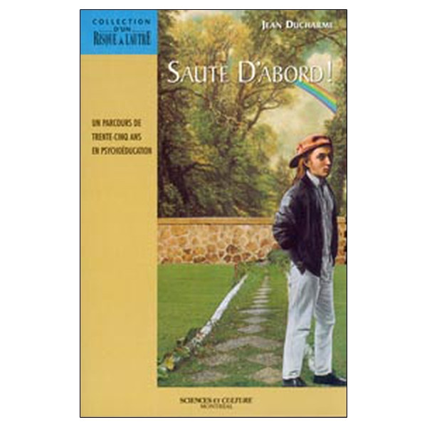 Saute d'abord ! Un parcours de trente-cinq ans en psychoéducation