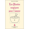 Plantes magiques pour l'amour