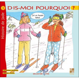 Dis-moi pourquoi ? J'ai un herpès labial