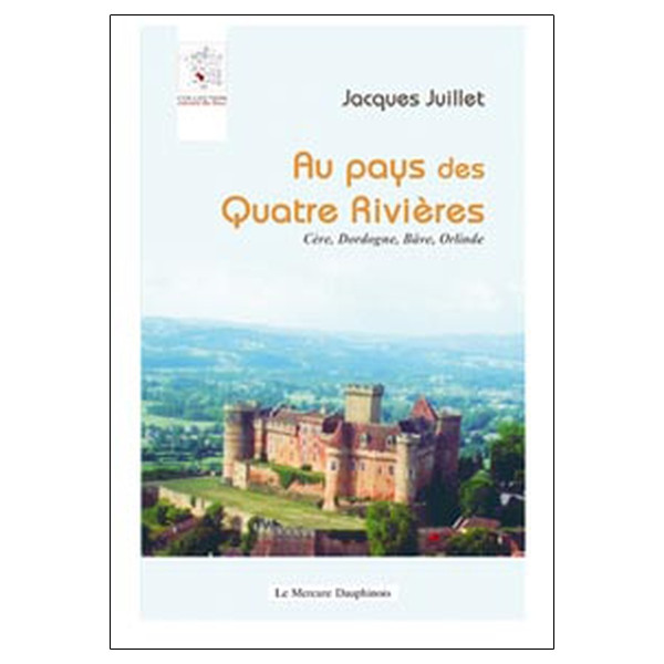 Au pays des quatre rivières