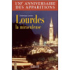 Lourdes la miraculeuse