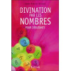 Divination par les nombres pour débutants