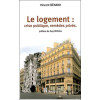 Logement : crise publique, remèdes privés