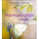Harmonisation vitale - Méditations créatrices - Livret + CD