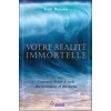 Votre réalité immortelle