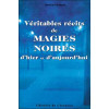 Véritables récits de magies noires