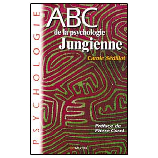 La psychologie jungienne - ABC