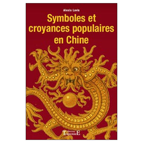 Symboles et croyances populaires en Chine