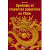 Symboles et croyances populaires en Chine