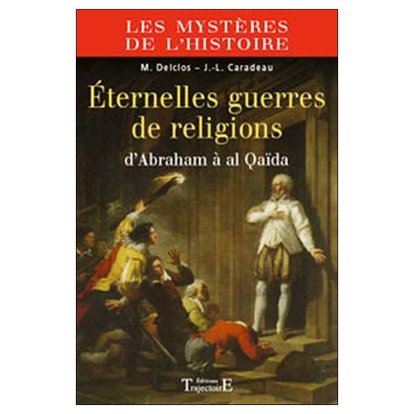 Éternelles guerres de religions