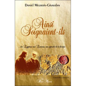 Ainsi soignaient-ils