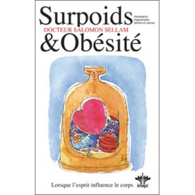 Lorsque l'esprit influence le corps - Tome 3 : Surpoids & Obésité
