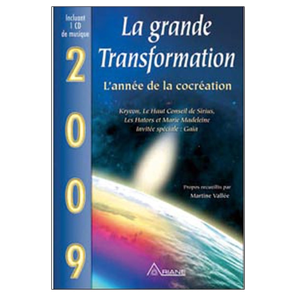 2009 - La grande transformation