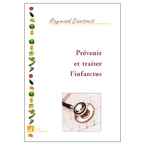 Prévenir et traiter l'infarctus