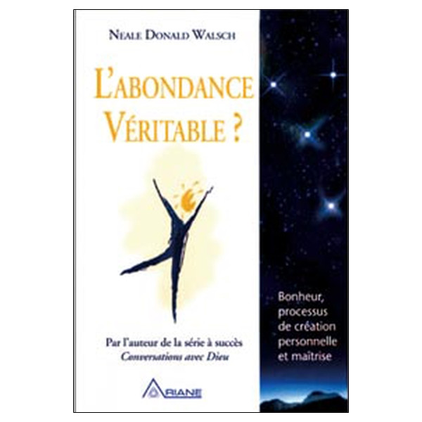 L'Abondance véritable ?