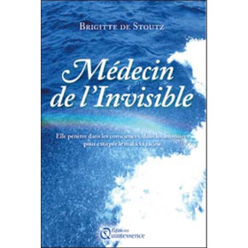 Médecin de l'invisible