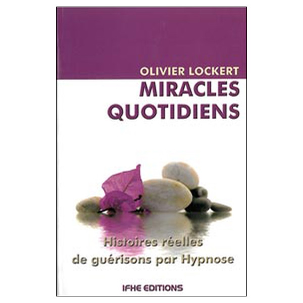 Miracles quotidiens