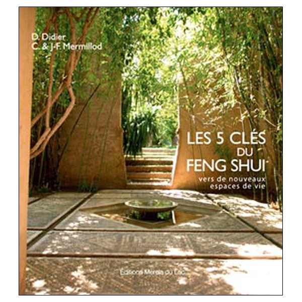 Les 5 clés du Feng Shui (Livre + cartes)