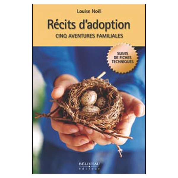 Récits d'adoption - Cinq aventures familiales