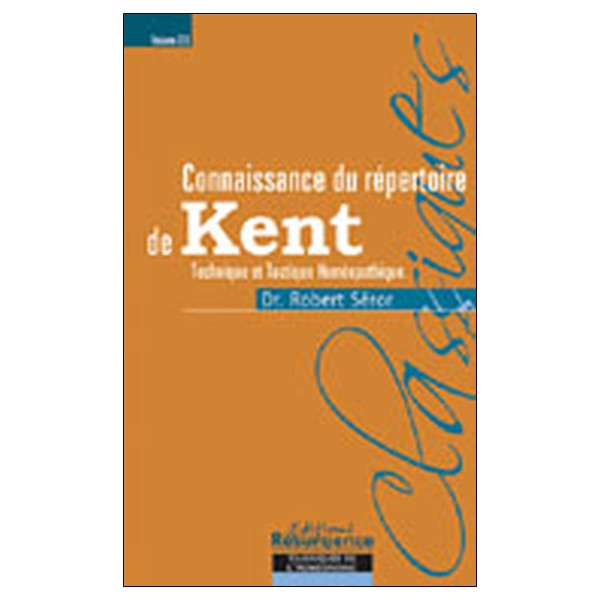 Connaissance du répertoire de Kent - tome 2