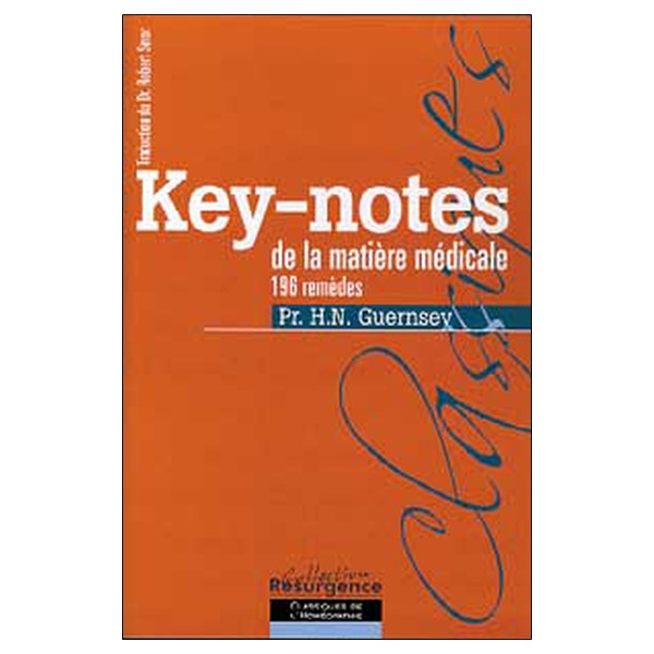Key-notes de la matière médicale - 196 remèdes
