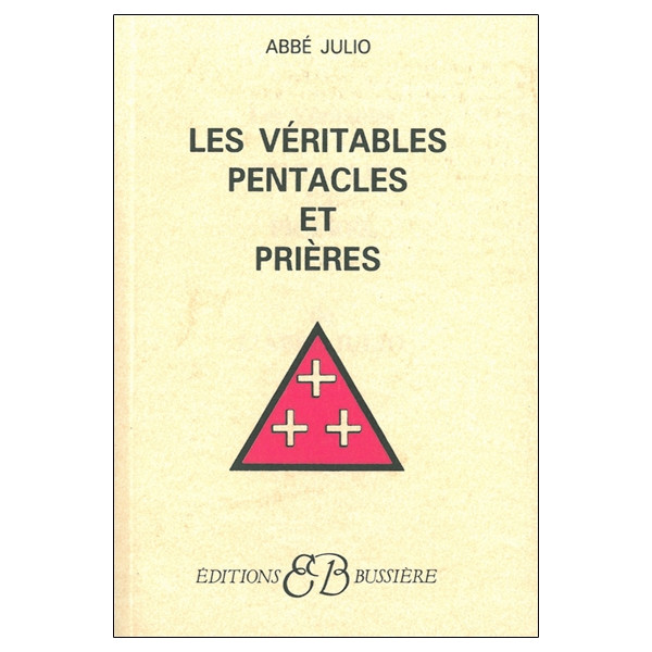 Les véritables pentacles et prières