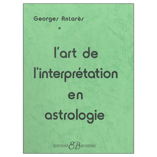 L'Art de l'interprétation en astrologie