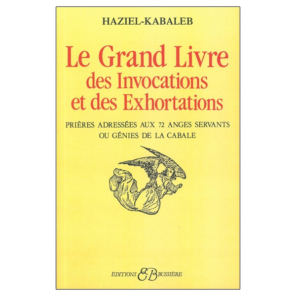Le Grand livre des invocations et des exhortations