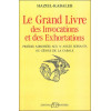 Le Grand livre des invocations et des exhortations