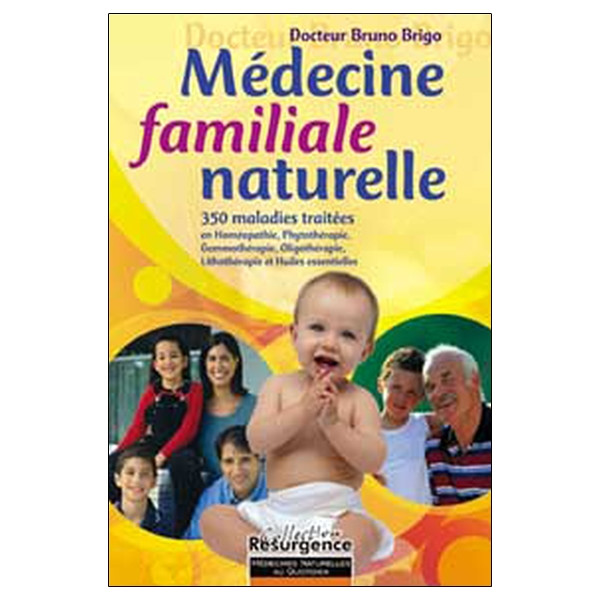 Médecine familiale naturelle - 350 maladies