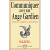 Communiquer avec son Ange Gardien