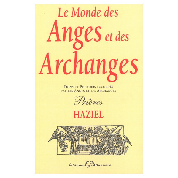 Le Monde des Anges et des Archanges
