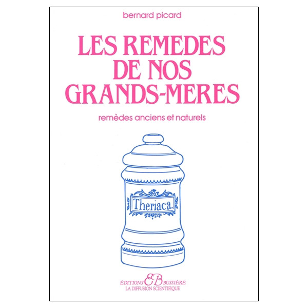 Les remèdes de nos grands-mères