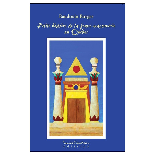 Petite histoire de la Franc-maçonnerie au Québec