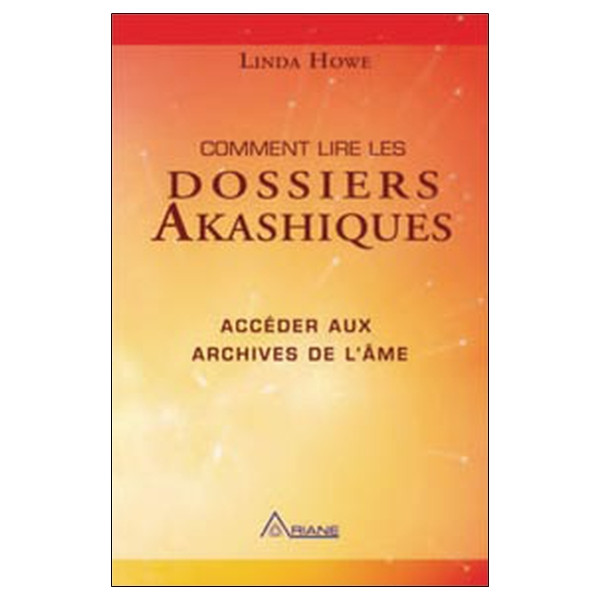 Comment lire les dossiers akashiques