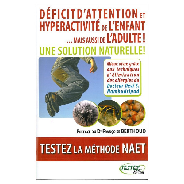 Déficit d'attention et hyperactivité de l'enfant...