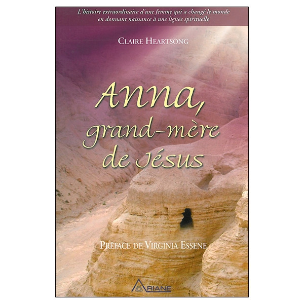 Anna, grand-mère de Jésus - Tome 1