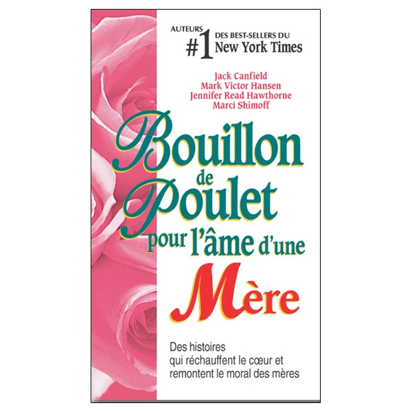 Bouillon de poulet pour l'âme d'une mère - poche