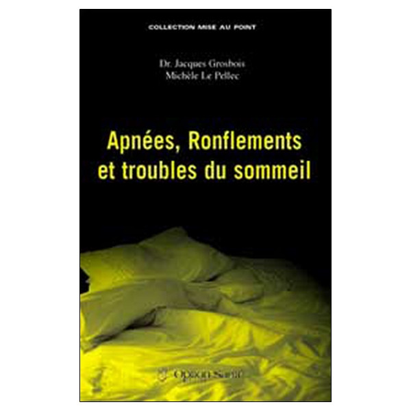 Apnées. ronflements et troubles du sommeil