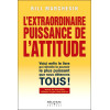 L'extraordinaire puissance de l'attitude