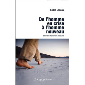 De l'homme en crise à l'homme nouveau