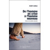 De l'homme en crise à l'homme nouveau