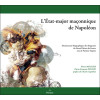 Etat-major maçonnique de Napoléon