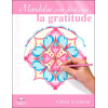 Mandalas pour développer la gratitude