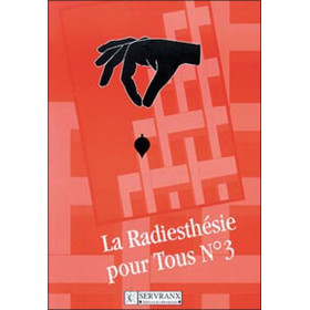 Radiesthésie pour tous - Volume 3