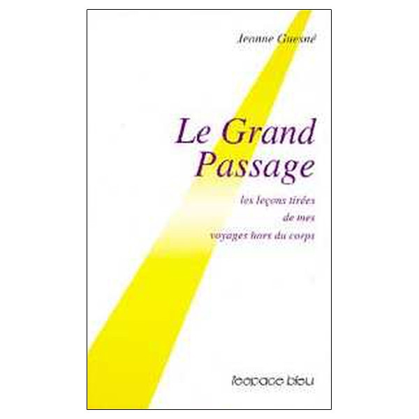 Grand passage - Voyage hors du corps